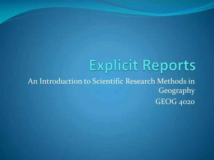explicit reports