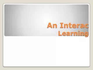 An Interac Learning