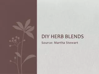 DIY Herb blends