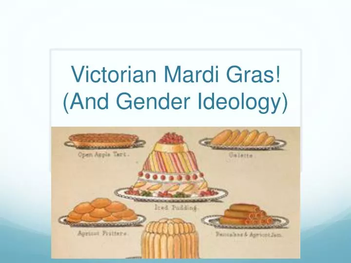victorian mardi gras and gender ideology