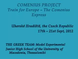 COMENIUS PROJECT Train for Europe – The Comenius Express