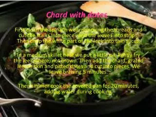 Chard with dates