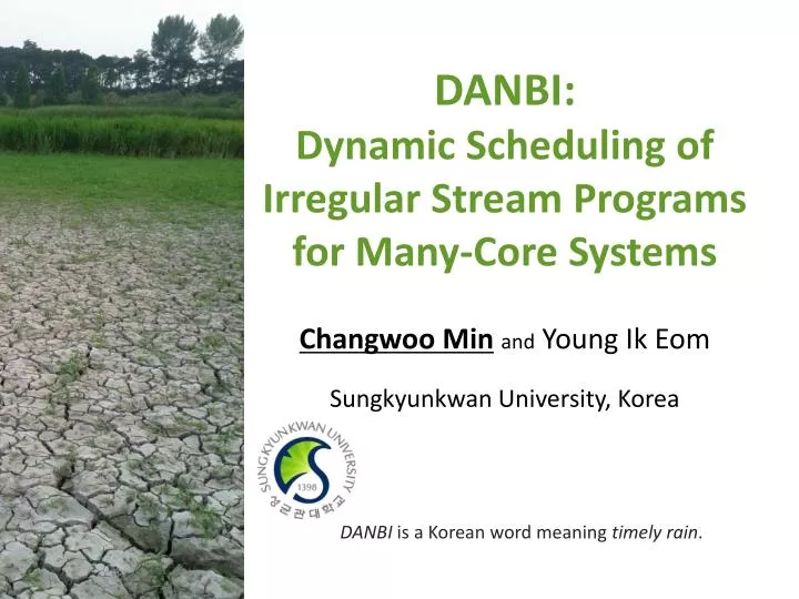 danbi dynamic scheduling of irregular stream programs for many core systems