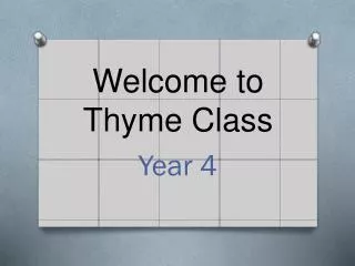 Welcome to Thyme Class