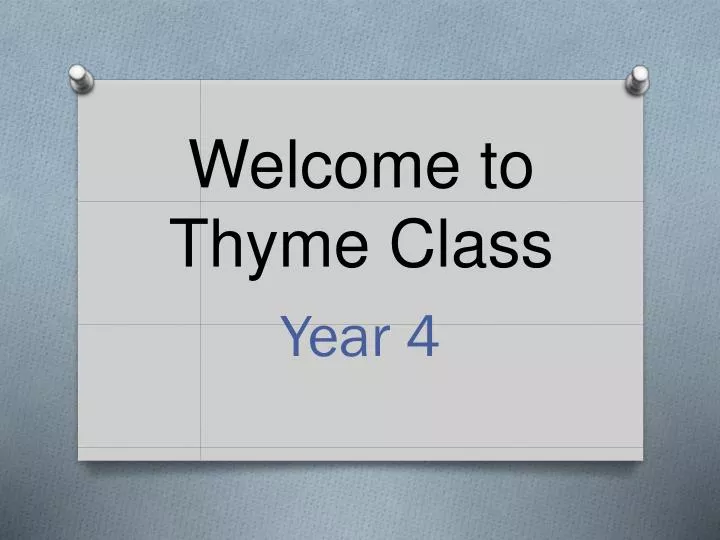 welcome to thyme class