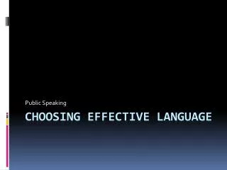 Choosing Effective Language