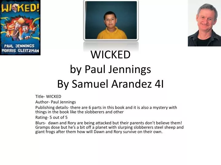 wicked by paul jennings by samuel arandez 4i