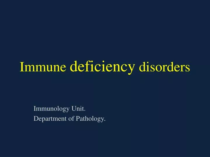 immune deficiency disorders