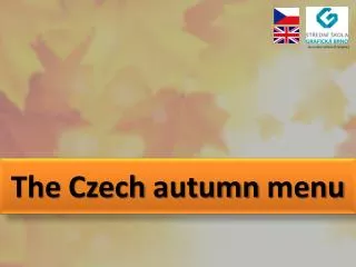 The Czech autumn menu