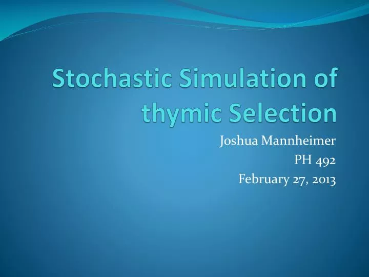 stochastic simulation of thymic selection