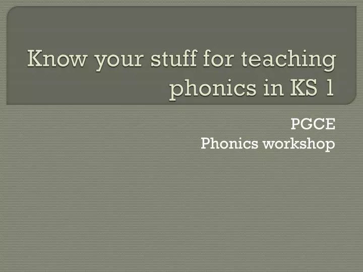 know your stuff for teaching phonics in ks 1