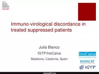 Immuno-virological discordance in treated suppressed patients