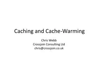 Caching and Cache-Warming