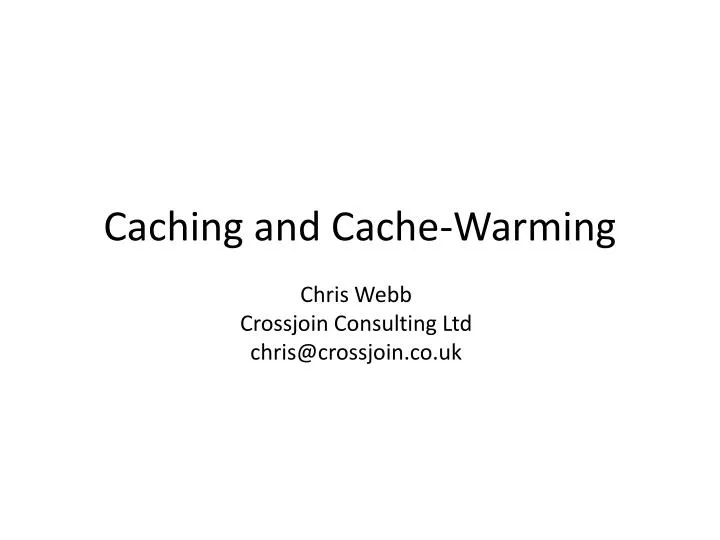caching and cache warming