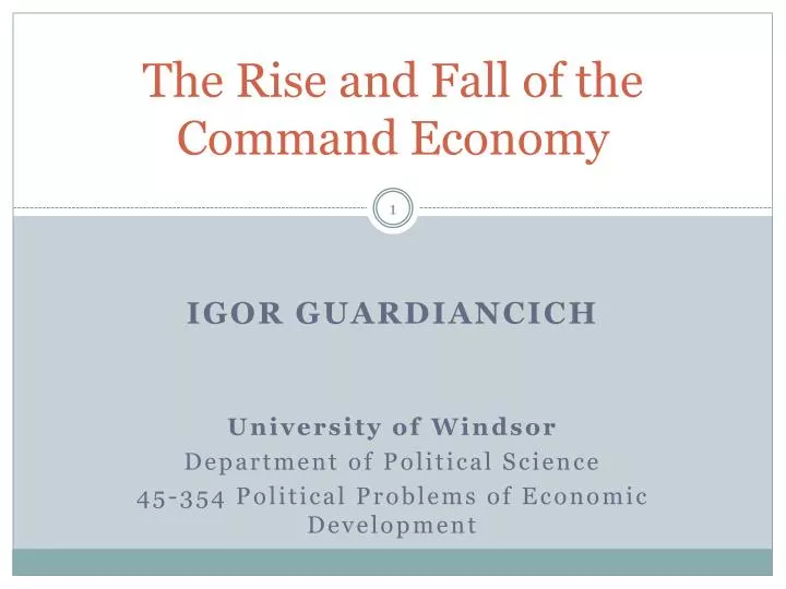 the rise and fall of the command economy