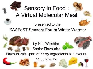 Sensory in Food : A Virtual Molecular Meal