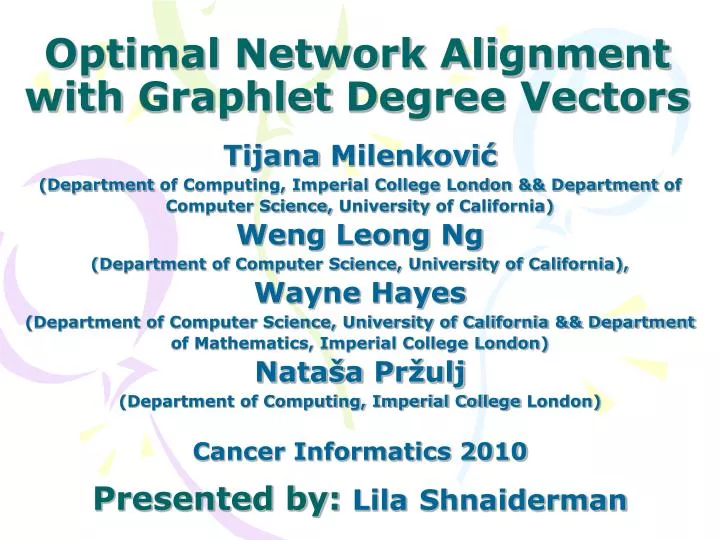 optimal network alignment with graphlet degree vectors