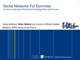 Social Networks For Dummies Or some clues about Distributed Knowledge Base with Privacy