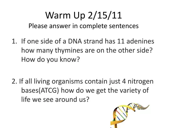 warm up 2 15 11 please answer in complete sentences