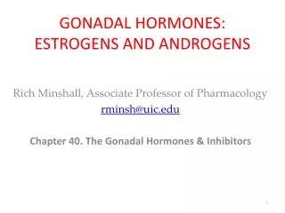 GONADAL HORMONES: ESTROGENS AND ANDROGENS