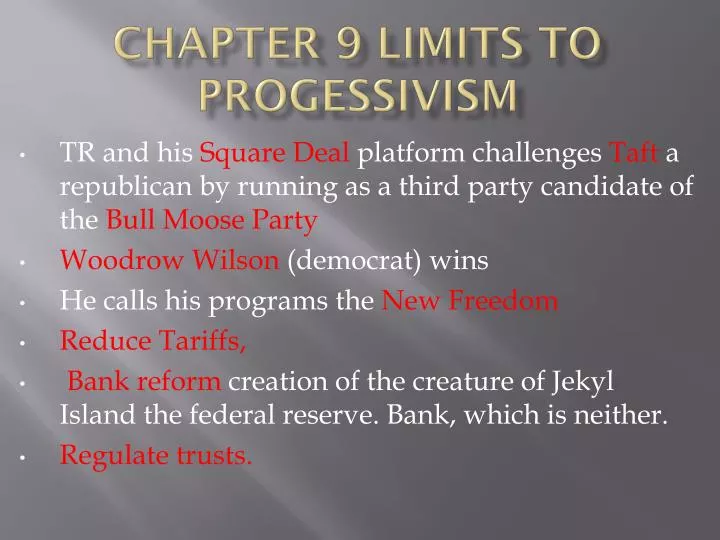 chapter 9 limits to progessivism