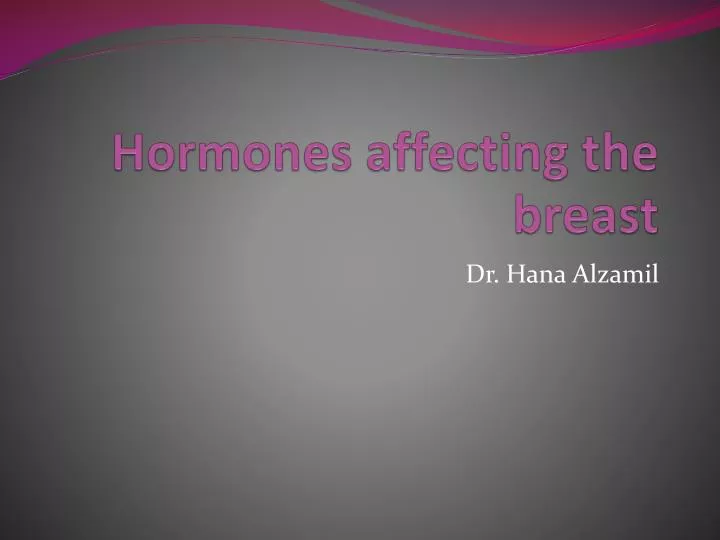 hormones affecting the breast