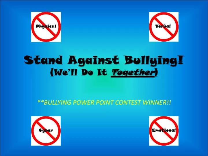 stand against bullying we ll do it together