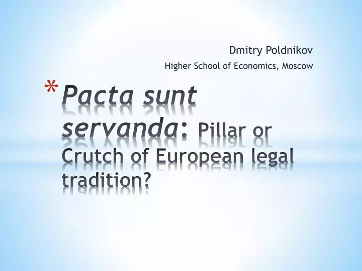 pacta sunt servanda pillar or crutch of european legal tradition