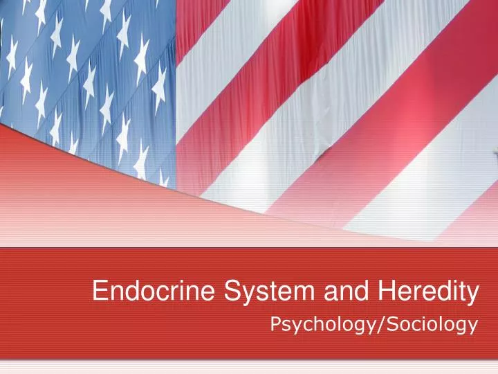 endocrine system and heredity