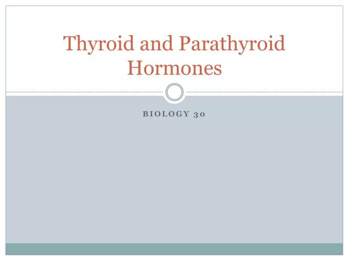 thyroid and parathyroid hormones