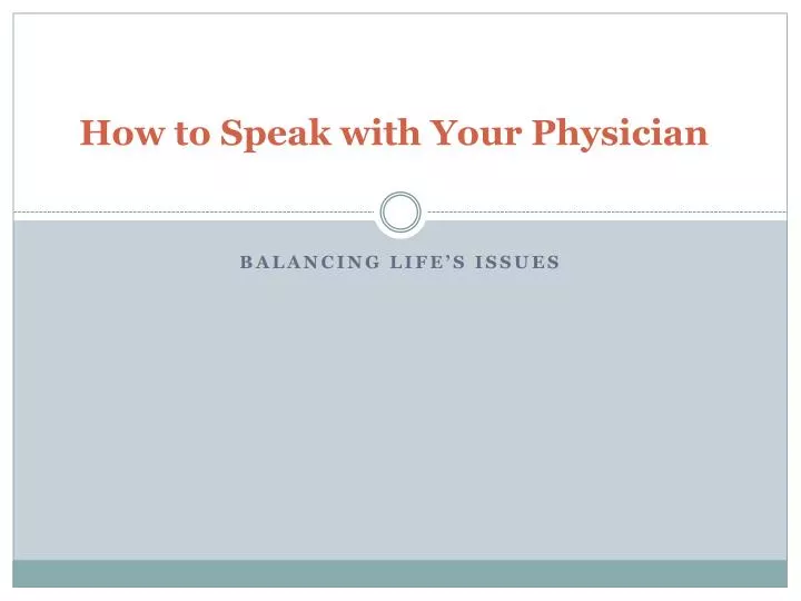 how to speak with your physician