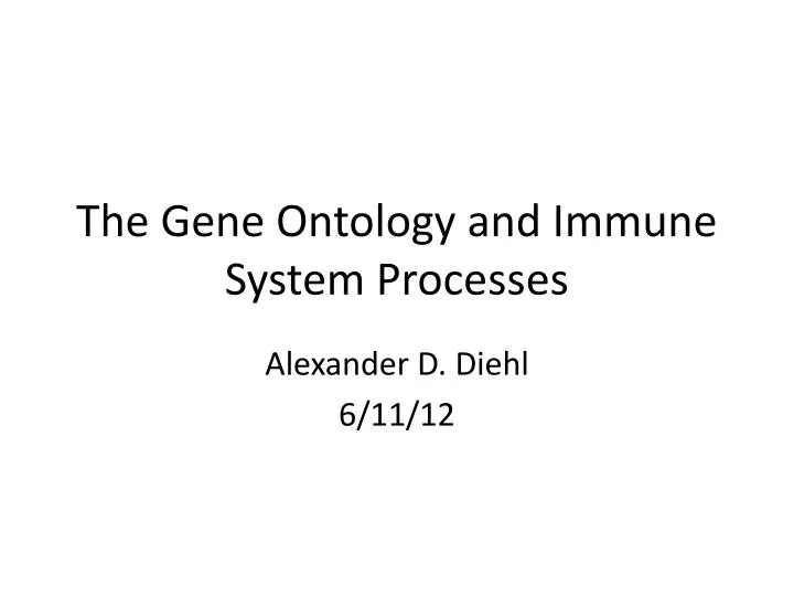 the gene ontology and immune system processes