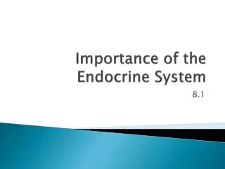 Importance of the Endocrine System