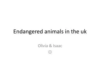 Endangered animals in the uk