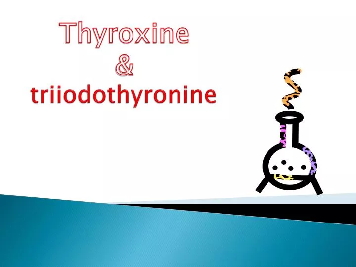 triiodothyronine