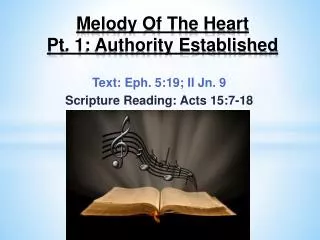 Melody Of The Heart Pt . 1: Authority Established