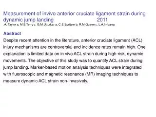 Measurement of invivo anterior cruciate ligament strain during dynamic jump landing 2011