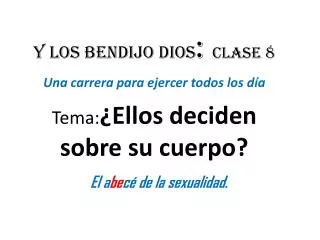 y los bendijo dios clase 8