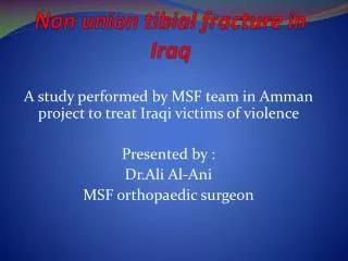 Non union tibial fracture in Iraq