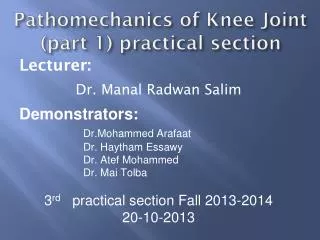 Pathomechanics of Knee Joint (part 1) practical section