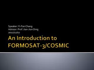 An Introduction to FORMOSAT-3/COSMIC