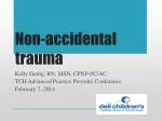 Non-accidental trauma - slide 1