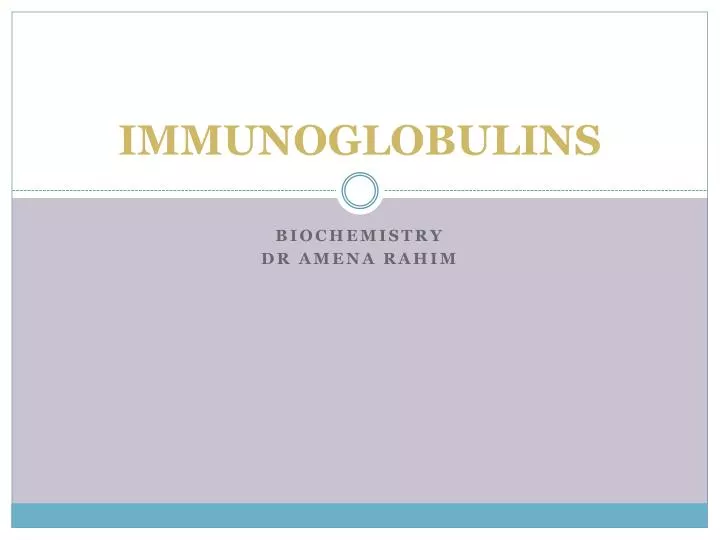 immunoglobulins