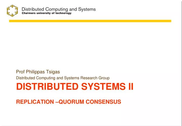 distributed systems ii replication quorum consensus