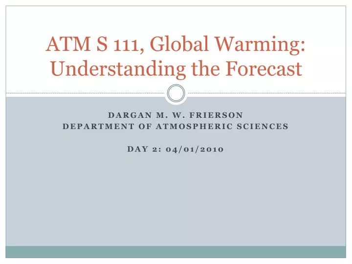 atm s 111 global warming understanding the forecast