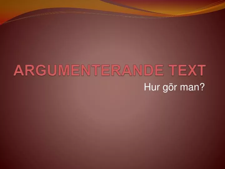 argumenterande text