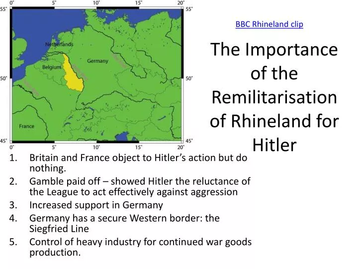 the importance of the remilitarisation of rhineland for hitler