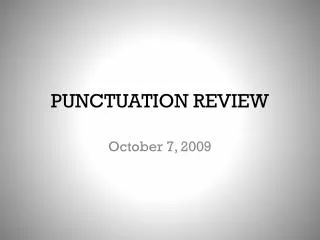 PUNCTUATION REVIEW