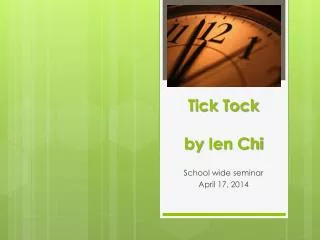 Tick Tock by Ien Chi