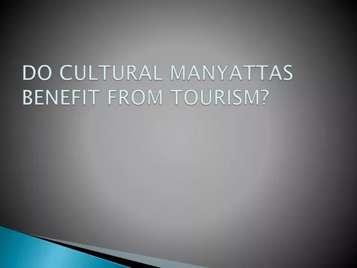 do cultural manyattas benefit from tourism